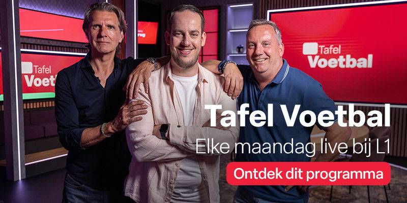 Kijk elke maandag naar Tafel Voetbal bij L1.