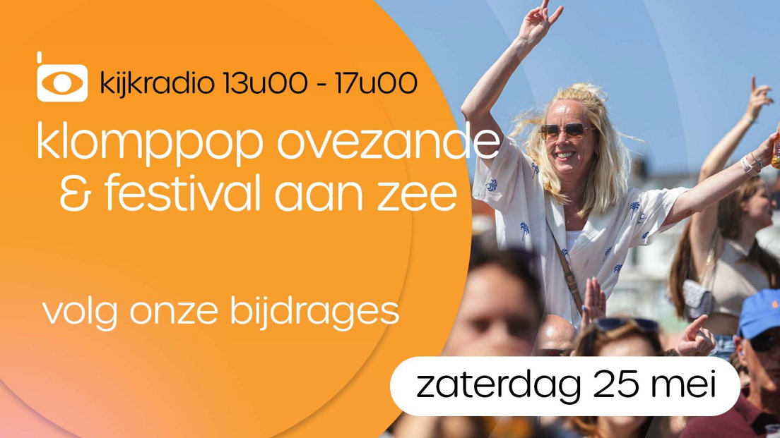 Klomppop Ovezande & Festival aan Zee