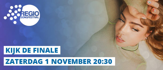 Kijk op zaterdag 1 november Live naar de finale van het Regio Songfestival