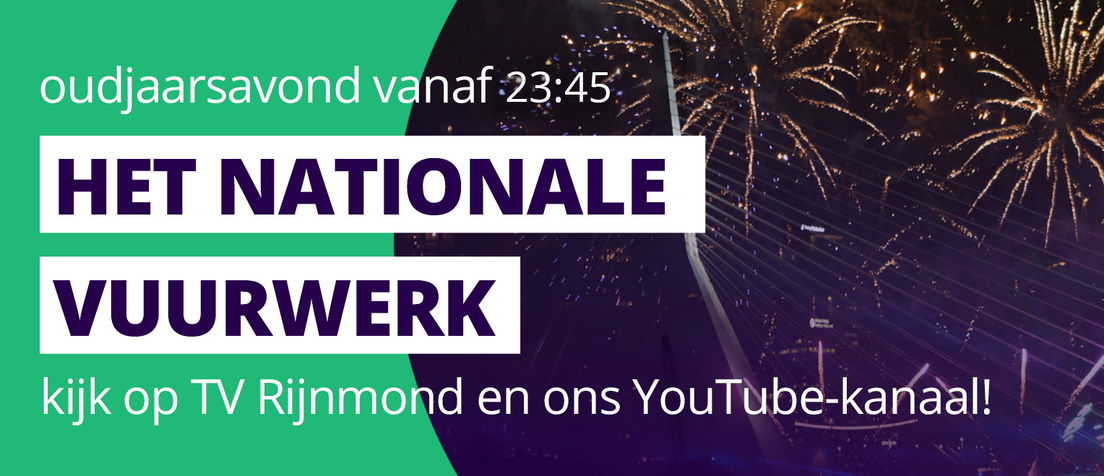 Het Nationale Vuurwerk op 31 december live vanaf 23:50 uur op TV Rijnmond